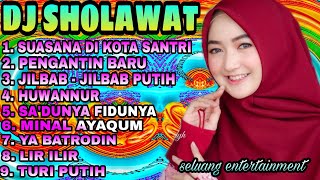 Download lagu DJ SHOLAWAT...// Suasana di kota santri 💖💖💖 mp3