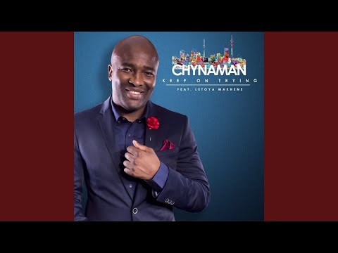 Keep on Trying (feat. Letoya Makhene)