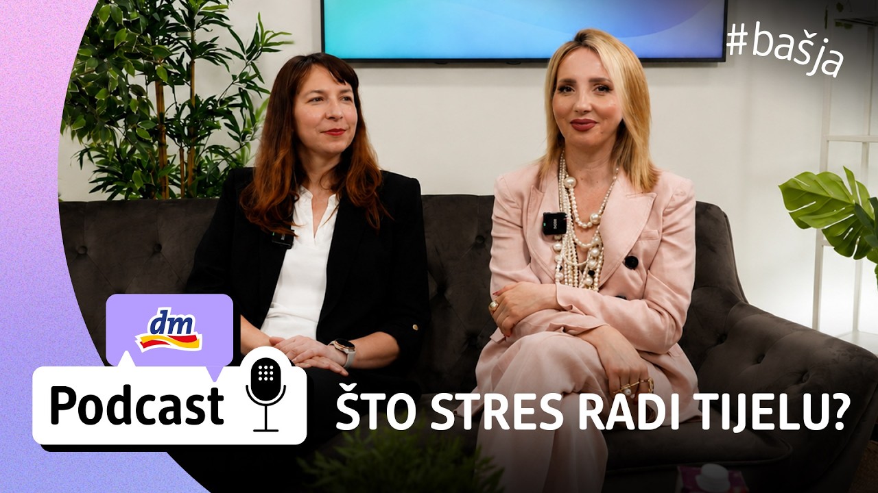 Stres i zdravlje: što nam tijelo pokušava reći? | dm Podcast
