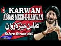 Nadeem Sarwar Abbas Meer E Karwan 2007
