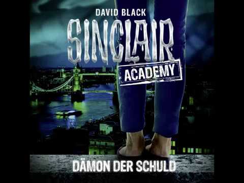 David Black, Sinclair Academy - Folge 08 - Dämon der Schuld