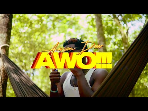Aarson Dow - Awo!!! [Official Music Video] Prod Mid