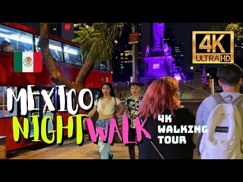 🇲🇽 Mexico City 4K Walking Tour - Night Walk Reforma Roma Norte [4K HDR / 60fps]