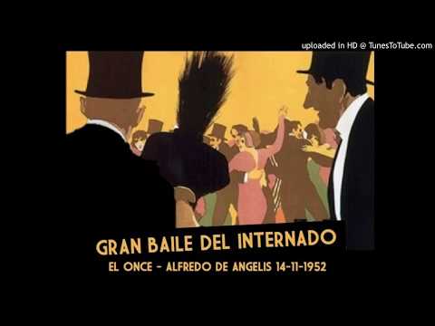 Today's Tango Is... El Once - Alfredo De Angelis 14-11-1952