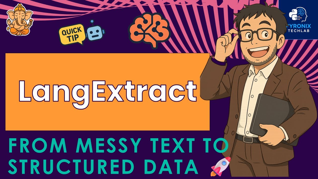 LangExtract Explained: Turn Messy Text into Structured Data with Python & AI 🚀