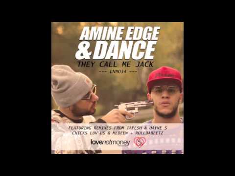 Amine Edge & DANCE - They Call Me Jack (Tapesh & Dayne S Remix)