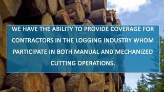 preview picture of video 'Logging Industry Insurance'