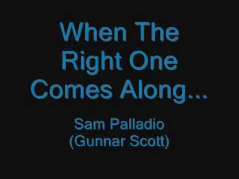 When The Right One Comes Along video