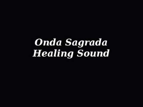 Onda Sagrada - Healing Sound