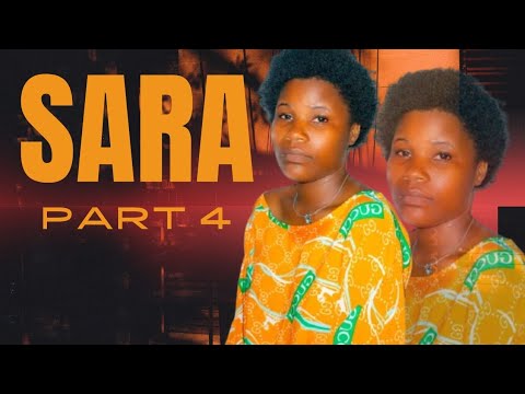 SARA (PART 4) sad story