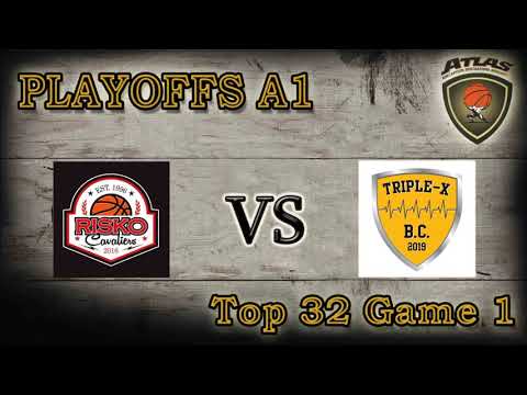 Atlasbasket | Playoffs A1-Top 32 Game 1 | RISKO CAVALIERS vs TRIPLE-X 75-51