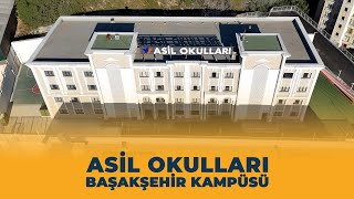 Asil Okulları Başakşehir Kampüsü