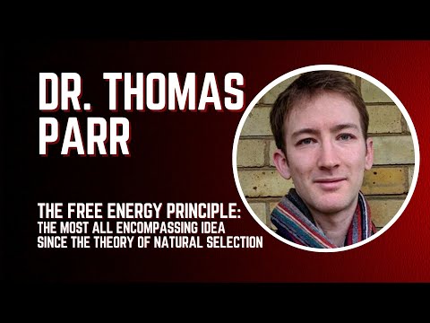 Dr. Thomas Parr - The Free Energy Principle