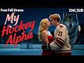 HD FULL One Night With A Stranger Now She S Bound To The Alpha King ENG SUB WEREWOLF LOVE