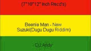 Beenie Man - New Suzuki(Dugu Dugu Riddim)