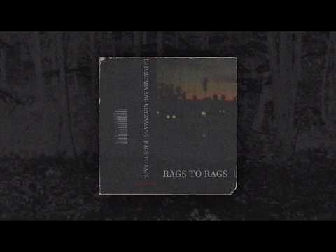 DJ DELTARA & KEYZA - RAGS TO RAGS