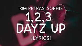 Kim Petras -1,2,3 dayz up (LYRICS) ft. SOPHIE