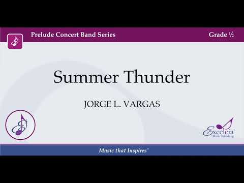 Summer Thunder! - Jorge L.  Vargas