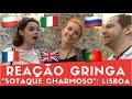 REAÇÃO GRINGA Sotaque Charmoso Em Lisboa Gabriel Poliglota