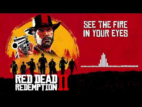 Red Dead Redemption 2 - "See The Fire In Your Eyes" (Official Soundtrack) - Epic Montage
