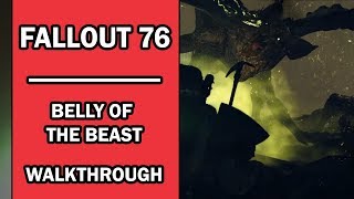 Fallout 76 - Mission Walkthrough - Belly of the Beast with Commentary - Brotherhood's Quests