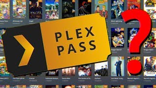 Not everyone NEEDS a Plex Pass - Plex Free vs Plex Premium / Plex Free vs Plex Pass 2019