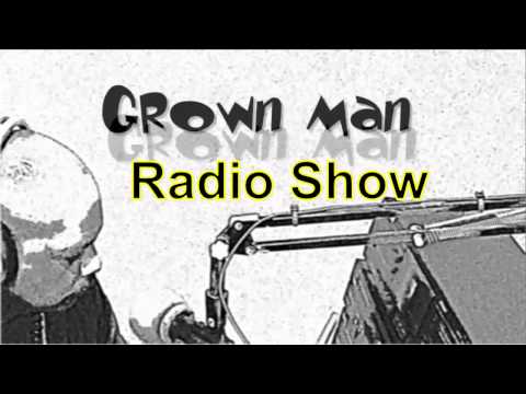 Grown Man Radio Show Promo  HD