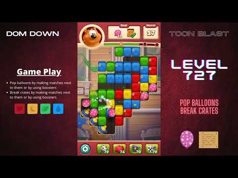 Toon Blast 🟥🟨🟦 / Level 727 / Dom Down