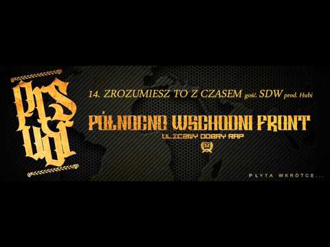 PRS UDR - ZROZUMIESZ TO Z CZASEM FEAT. FRONC, KOSMIT, HUBI PROD. HUBI