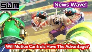 News Wave! - Arms Controls Detailed...Will Motion Controls Have The Advantage?