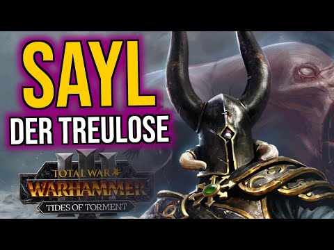 SAYL der Treulose in TIDES OF TORMENT | Live Let's Play | Warhammer 3 | deutsch