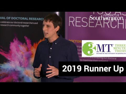 Runner Up, Three Minute Thesis '19 | University of Southampton