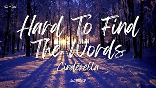 Cinderella - Hard To Find The Words (Lyrics)