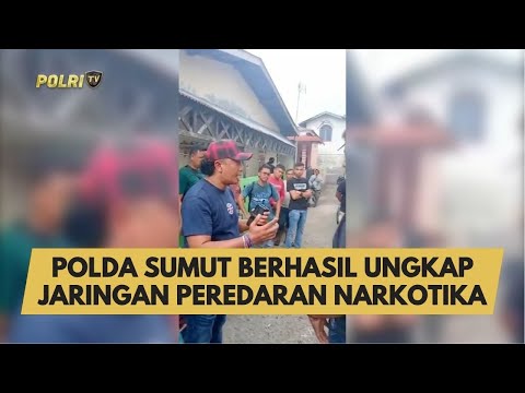 POLDA SUMUT BERHASIL UNGKAP JARINGAN PEREDARAN NARKOTIKA