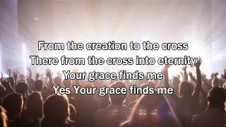 Your Grace Finds Me   Matt Redman Worship Song with Lyrics 2013 New Album