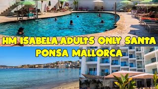 Hotel HM Isabela-Adults Only Santa ⭐⭐⭐⭐, Mallorca Holiday and Beach Santa Ponsa 