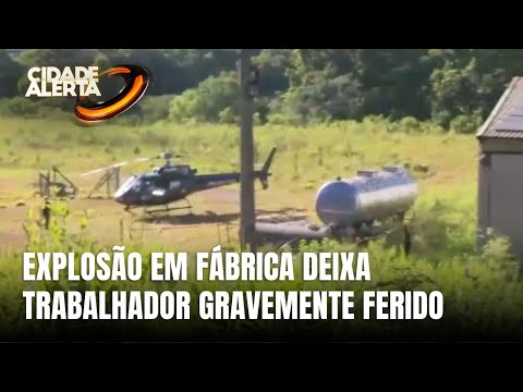 Trabalhador fica gravemente ferido após explosão em fábrica em SC