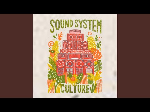 Sound System Culture