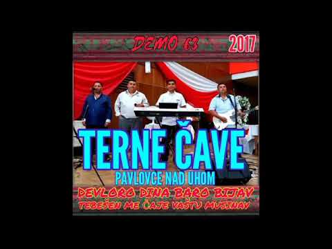 TERNE CAVE 62 - DEVLORO DINA BARO BIJAV A TEBESEN ME VASU CAJE MUSINAV 2017