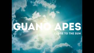 Guano Apes - Close to the Sun (High Quality)