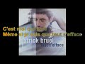 Patrick Bruel - Tout s'efface [Paroles Audio HQ]