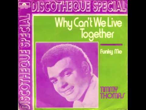 Timmy Thomas - Why Can't We Live Together