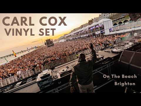 Carl Cox (Vinyl Set) @ On The Beach Brighton, 2025