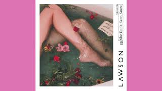 Lawson - She Don&#39;t Even Know (Official Audio)