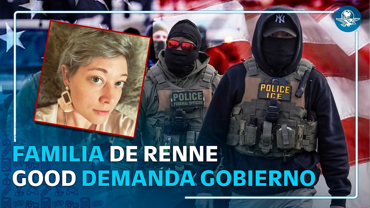 Familia de Renee Good demanda al gobierno de EU por la muerte de la mujer a manos de ICE