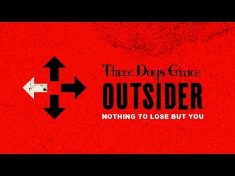 Three Days Grace - Nothing To Lose But You (Audio)