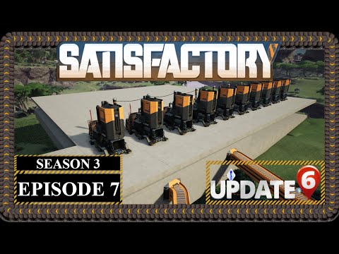 Modded | Satisfactory U6 | S3 Episode 7