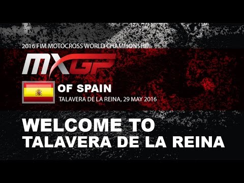 Welcome to Talavera De La Reina MXGP of Spain 2016 - motocross