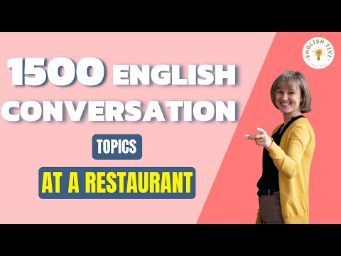 1500 English Conversations on 25 Topics At a Restaurant - Learn English with Dialogues 14 ✔