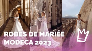 Robes de mariée 2023 de Modeca !